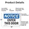 Signmission Enter This Door OSHA Notice Sign, Aluminum, 18in W x 12in L, 2PK OS-2PACK-NS-A-1218-L-12083 - alternate 4